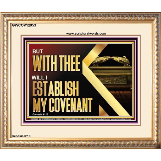 WITH THEE WILL I ESTABLISH MY COVENANT  Bible Verse Wall Art  GWCOV12953  