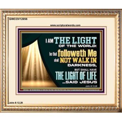 HE THAT FOLLOWETH ME SHALL NOT WALK IN DARKNESS  Modern Christian Wall Décor  GWCOV12956  "23x18"