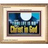 LET YOUR LIFE IS HID WITH CHRIST IN GOD  Church Office Portrait  GWCOV13072  "23x18"