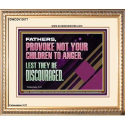 FATHER PROVOKE NOT YOUR CHILDREN TO ANGER  Unique Power Bible Portrait  GWCOV13077  "23x18"