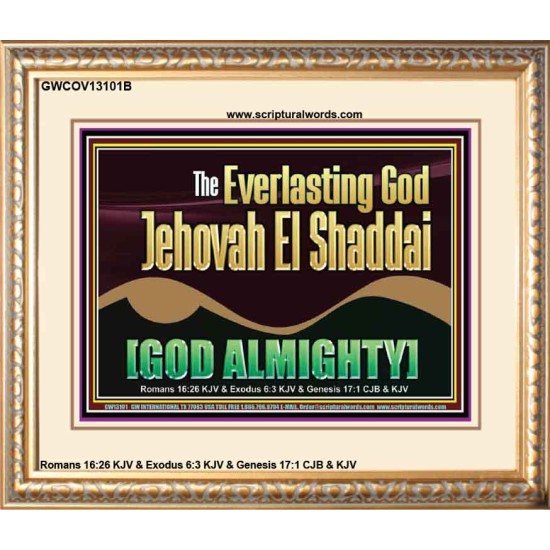 EVERLASTING GOD JEHOVAH EL SHADDAI GOD ALMIGHTY   Scripture Art Portrait  GWCOV13101B  