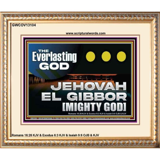 EVERLASTING GOD JEHOVAH EL GIBBOR MIGHTY GOD   Biblical Paintings  GWCOV13104  