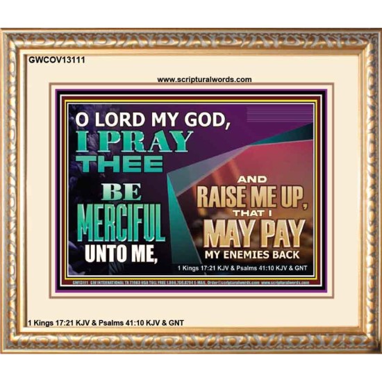 MY GOD RAISE ME UP THAT I MAY PAY MY ENEMIES BACK  Biblical Art Portrait  GWCOV13111  