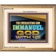 THE EVERLASTING GOD IMMANUEL..GOD WITH US  Scripture Art Portrait  GWCOV13134B  