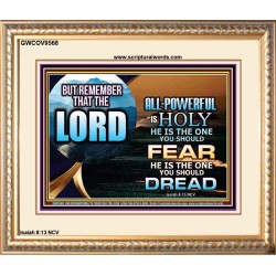 JEHOVAH LORD ALL POWERFUL IS HOLY  Righteous Living Christian Portrait  GWCOV9568  "23x18"