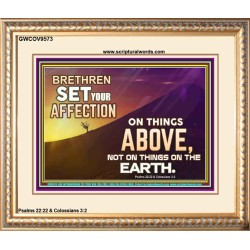 SET YOUR AFFECTION ON THINGS ABOVE  Ultimate Inspirational Wall Art Portrait  GWCOV9573  