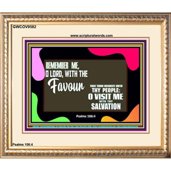 REMEMBER ME O GOD WITH THY FAVOUR AND SALVATION  Ultimate Inspirational Wall Art Portrait  GWCOV9582  