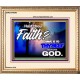 THY FAITH MUST BE IN GOD  Home Art Portrait  GWCOV9593  