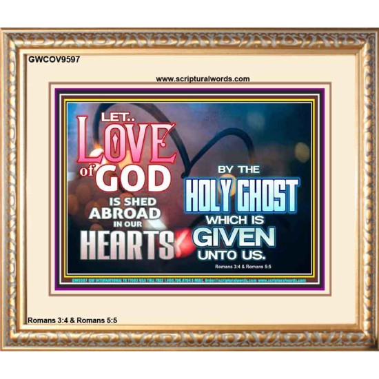 LED THE LOVE OF GOD SHED ABROAD IN OUR HEARTS  Large Portrait  GWCOV9597  