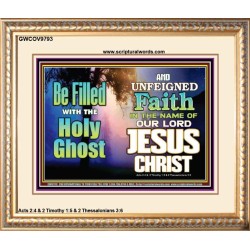 BE FILLED WITH THE HOLY GHOST  Large Wall Art Portrait  GWCOV9793  "23x18"