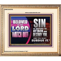 BELOVED WATCH OUT SIN IS WAITING  Biblical Art & Décor Picture  GWCOV9795  "23x18"