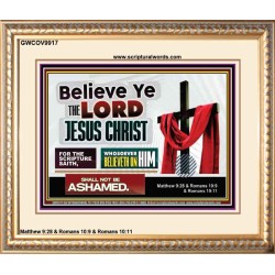 WHOSOEVER BELIEVETH ON HIM SHALL NOT BE ASHAMED  Contemporary Christian Wall Art  GWCOV9917  "23x18"