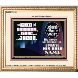 JEHOVAH IS A MAN OF WAR PRAISE HIS HOLY NAME  Encouraging Bible Verse Portrait  GWCOV9955  "23x18"