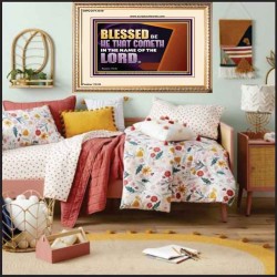 BLESSED BE HE THAT COMETH IN THE NAME OF THE LORD  Ultimate Inspirational Wall Art Portrait  GWCOV13038  "23x18"