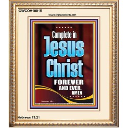 COMPLETE IN JESUS CHRIST FOREVER  Children Room Portrait  GWCOV10015  "18X23"