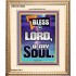 BLESS THE LORD O MY SOUL  Eternal Power Portrait  GWCOV10030  "18X23"