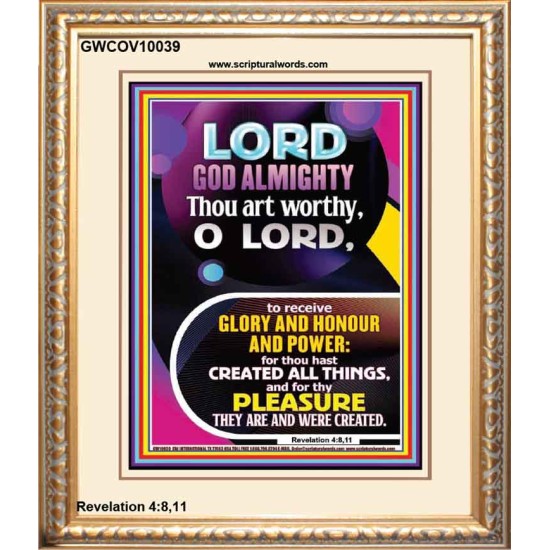 THOU ART WORTHY O LORD GOD ALMIGHTY  Christian Art Work Portrait  GWCOV10039  