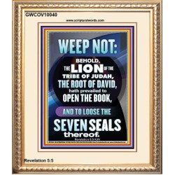 WEEP NOT THE LION OF THE TRIBE OF JUDAH HAS PREVAILED  Large Portrait  GWCOV10040  "18X23"