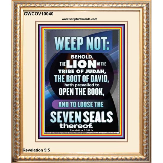WEEP NOT THE LION OF THE TRIBE OF JUDAH HAS PREVAILED  Large Portrait  GWCOV10040  