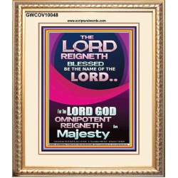 THE LORD GOD OMNIPOTENT REIGNETH IN MAJESTY  Wall Décor Prints  GWCOV10048  "18X23"