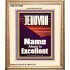 JEHOVAH NAME ALONE IS EXCELLENT  Scriptural Art Picture  GWCOV10055  "18X23"