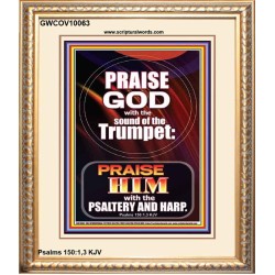 PRAISE HIM WITH TRUMPET, PSALTERY AND HARP  Inspirational Bible Verses Portrait  GWCOV10063  "18X23"