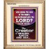 O LORD OUR GOD CREATOR OF HEAVEN, EARTH AND SEA  Custom Wall Art Print  GWCOV10074  "18X23"