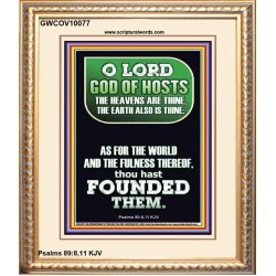 O LORD GOD OF HOST CREATOR OF HEAVEN AND THE EARTH  Unique Bible Verse Portrait  GWCOV10077  "18X23"