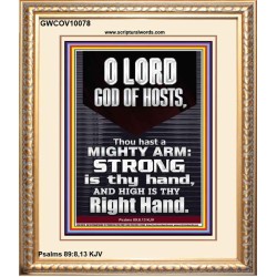 LORD GOD ALMIGHTY THOU HAST A MIGHTY ARM  Hallway Wall Portrait  GWCOV10078  "18X23"