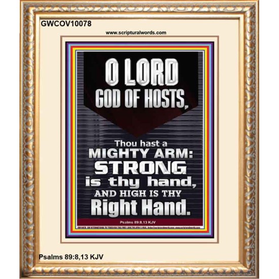LORD GOD ALMIGHTY THOU HAST A MIGHTY ARM  Hallway Wall Portrait  GWCOV10078  