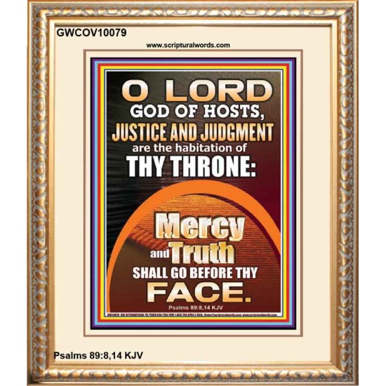JUSTICE AND JUDGEMENT THE HABITATION OF YOUR THRONE O LORD  New Wall Décor  GWCOV10079  