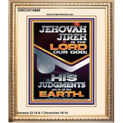 JEHOVAH JIREH IS THE LORD OUR GOD  Contemporary Christian Wall Art Portrait  GWCOV10695  "18X23"