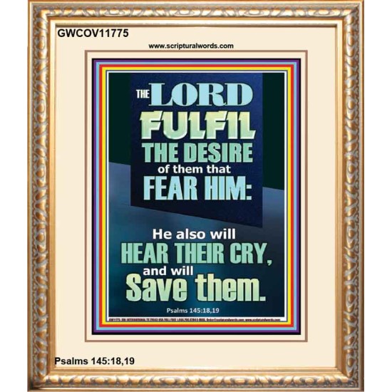 DESIRE OF THEM THAT FEAR HIM WILL BE FULFILL  Contemporary Christian Wall Art  GWCOV11775  