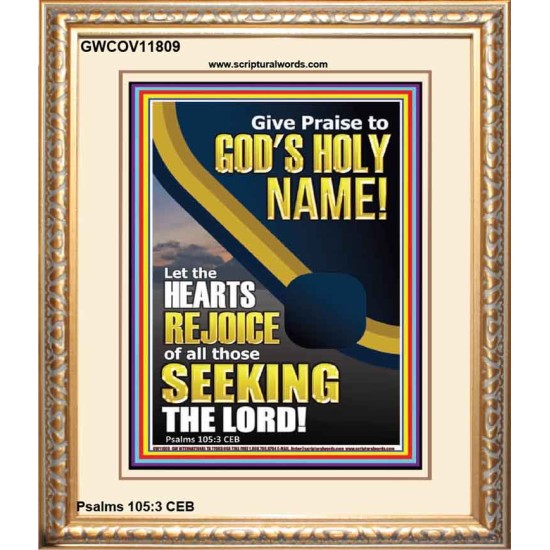 GIVE PRAISE TO GOD'S HOLY NAME  Bible Verse Portrait  GWCOV11809  