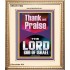 THANK AND PRAISE THE LORD GOD  Custom Christian Wall Art  GWCOV11834  "18X23"
