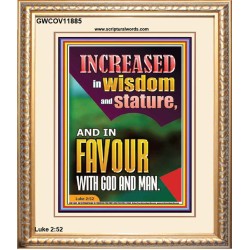 INCREASED IN WISDOM AND STATURE AND IN FAVOUR WITH GOD AND MAN  Righteous Living Christian Picture  GWCOV11885  "18X23"