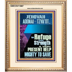 JEHOVAH ADONAI-TZVA'OT LORD OF HOSTS AND EVER PRESENT HELP  Church Picture  GWCOV11887  "18X23"