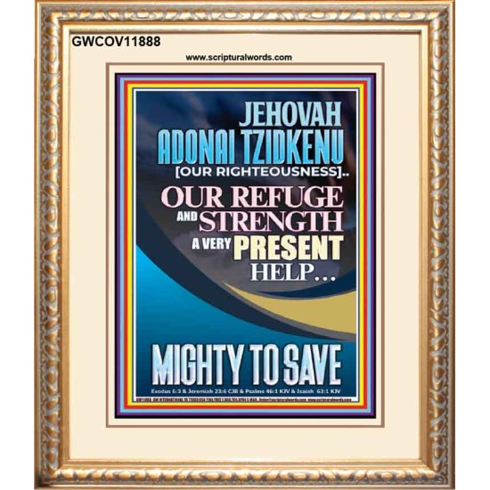 JEHOVAH ADONAI TZIDKENU OUR RIGHTEOUSNESS MIGHTY TO SAVE  Children Room  GWCOV11888  