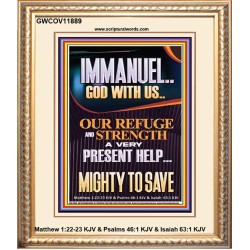 IMMANUEL GOD WITH US OUR REFUGE AND STRENGTH MIGHTY TO SAVE  Sanctuary Wall Picture  GWCOV11889  "18X23"