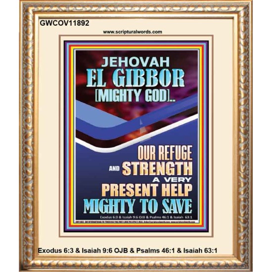 JEHOVAH EL GIBBOR MIGHTY GOD OUR REFUGE AND STRENGTH  Unique Power Bible Portrait  GWCOV11892  
