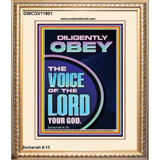 DILIGENTLY OBEY THE VOICE OF THE LORD OUR GOD  Unique Power Bible Portrait  GWCOV11901  