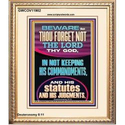 FORGET NOT THE LORD THY GOD KEEP HIS COMMANDMENTS AND STATUTES  Ultimate Power Portrait  GWCOV11902  "18X23"