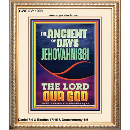 THE ANCIENT OF DAYS JEHOVAH NISSI THE LORD OUR GOD  Ultimate Inspirational Wall Art Picture  GWCOV11908  