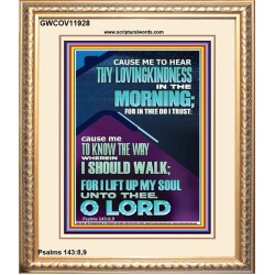 LET ME EXPERIENCE THY LOVINGKINDNESS IN THE MORNING  Unique Power Bible Portrait  GWCOV11928  "18X23"