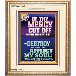 DESTROY ALL THEM THAT AFFLICT MY SOUL   Church Portrait  GWCOV11932  "18X23"