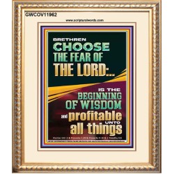 BRETHREN CHOOSE THE FEAR OF THE LORD THE BEGINNING OF WISDOM  Ultimate Inspirational Wall Art Portrait  GWCOV11962  "18X23"