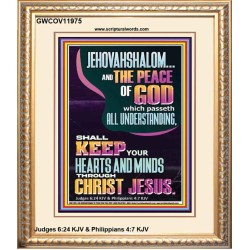 JEHOVAH SHALOM SHALL KEEP YOUR HEARTS AND MINDS THROUGH CHRIST JESUS  Scriptural Décor  GWCOV11975  "18X23"