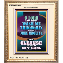 WASH ME THOROUGLY FROM MINE INIQUITY  Scriptural Verse Portrait   GWCOV11985  "18X23"