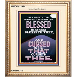 BLESSED IS HE THAT BLESSETH THEE  Encouraging Bible Verse Portrait  GWCOV11994  "18X23"