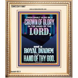A CROWN OF GLORY AND A ROYAL DIADEM  Christian Quote Portrait  GWCOV11997  